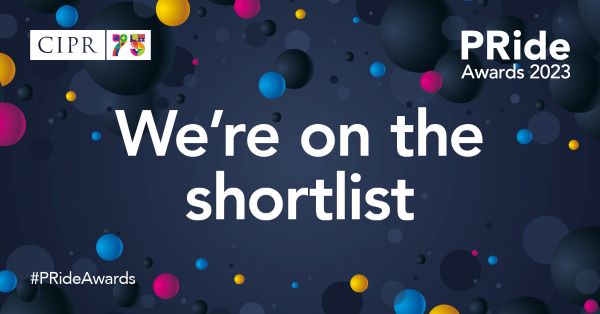 We're on the shortlist for the CIPR PRide awards